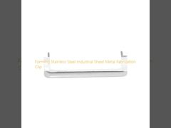 Forming Stainless Steel Industrial Sheet Metal Fabrication Clip